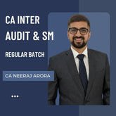 CA Inter Audit & SM | Regular Batch By CA Neeraj Arora | For Jan/May/Sep 26 Exams
